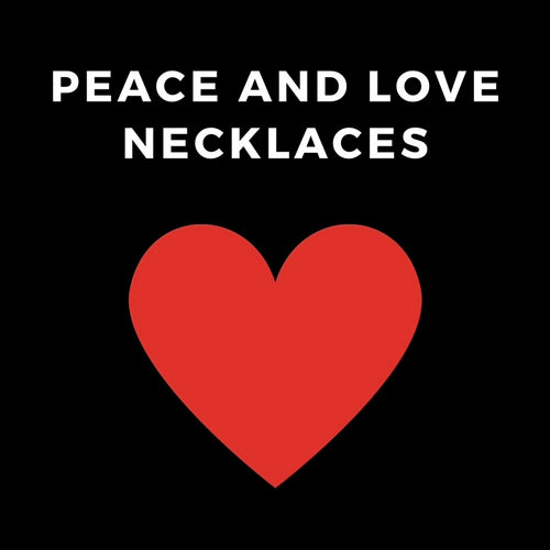 Peace And Love Necklaces